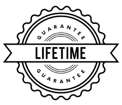 Lifetime Guarantee Lifetime Guarantee